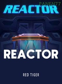 Reactor